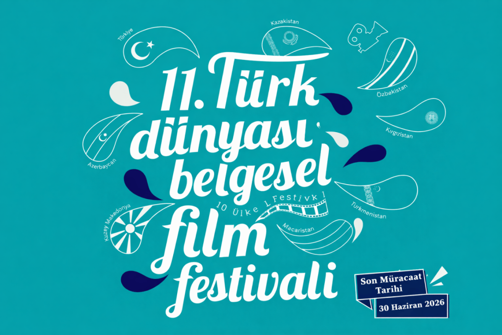Türk Dünyası 11. Kez Belgesel Sinemanın Çatısı Altında Buluşuyor